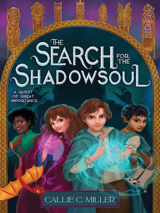 Title details for The Search for the Shadowsoul by Callie C. Miller - Wait list